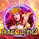 Fire Queen 2